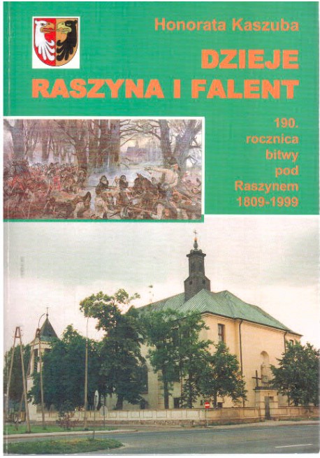 Dzieje Raszyna I Falent Rocznica Bitwy Pod Raszynem