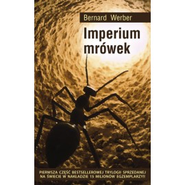 Bernard Werber Imperium mrówek