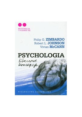 Psychologia kluczowe koncepcje tom 2 Philip Zimbardo, Robert Johnson, Vivian McCann