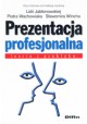 Prezentacja profesjonalna Teoria i praktyka Praca zbiorowa pod red. L. Jabłonowskiej, P. Wachowiaka, S. Wincha