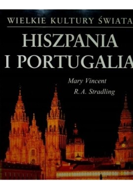 Hiszpania i Portugalia Mary Vincent R.A. Stradling