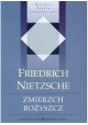 Zmierzch bożyszcz Friedrich Nietzsche
