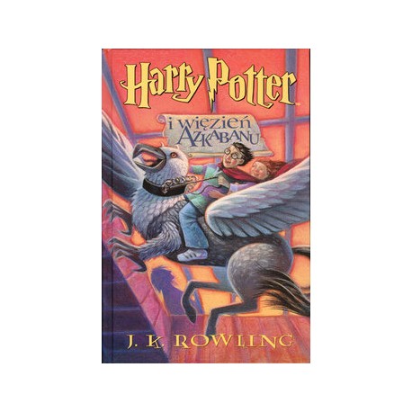Harry Potter i więzień Azkabanu J.K. Rowling