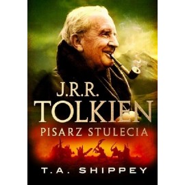 J.R.R. Tolkien pisarz stulecia T.A. Shippey