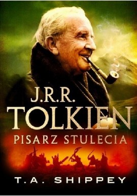 J.R.R. Tolkien pisarz stulecia T.A. Shippey