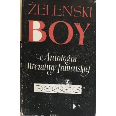 Antologia literatury francuskiej Żeleński Boy