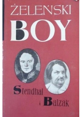 Stendhal i Balzak Żeleński Boy
