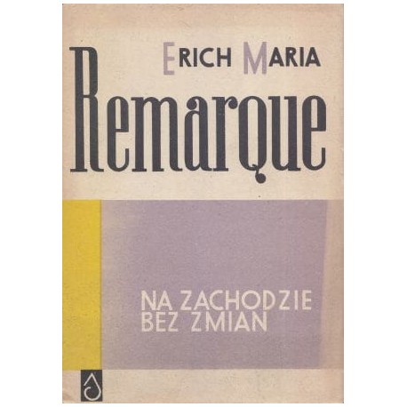 Na zachodzie bez zmian Erich Maria Remarque