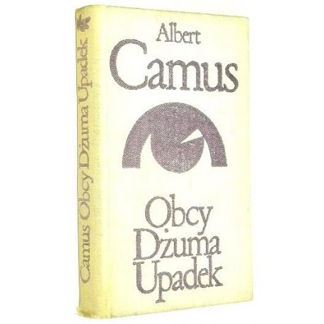 Obcy Dżuma Upadek Albert Camus