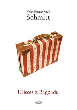 Ulisses z Bagdadu Eric-Emmanuel Schmitt