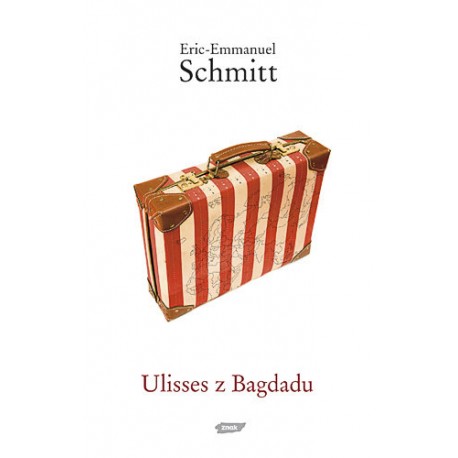 Ulisses z Bagdadu Eric-Emmanuel Schmitt