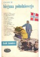 Zdobycie bieguna południowego Roald Amundsen