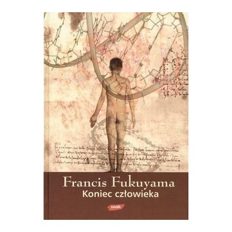 Koniec człowieka Francis Fukuyama