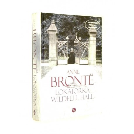 Lokatorka Wildfell Hall Anne Bronte