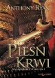 Pieśń krwi Trylogia Kruczy Cień Tom I Anthony Ryan