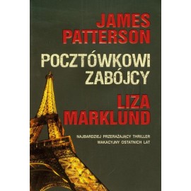 Pocztówkowi zabójcy James Patterson, Liza Marklund