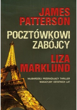 Pocztówkowi zabójcy James Patterson, Liza Marklund