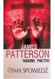 Ósma spowiedź James Patterson, Maxine Paetro