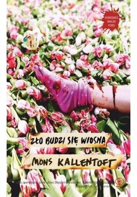 Zło budzi się wiosną Mons Kallentoft