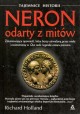 Neron odarty z mitów Richard Holland