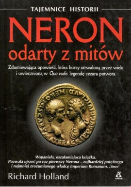 Neron odarty z mitów Richard Holland