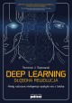 Deep Learning Głęboka rewolucja Terrence J. Sejnowski