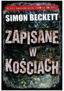 Zapisane w kościach Simon Beckett