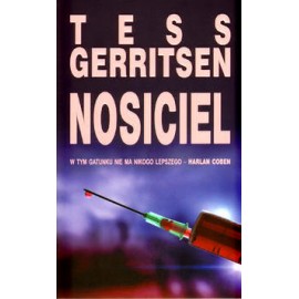Nosiciel Tess Gerritsen