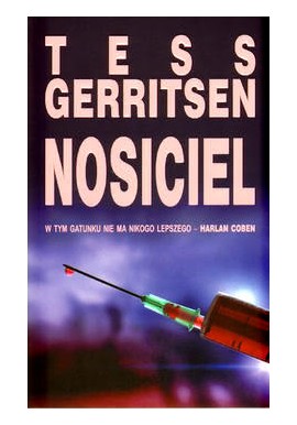 Nosiciel Tess Gerritsen