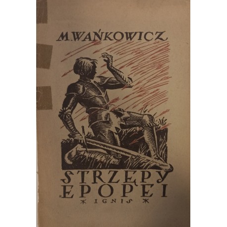 Strzępy Epopei 1923 r. Melchior Wańkowicz