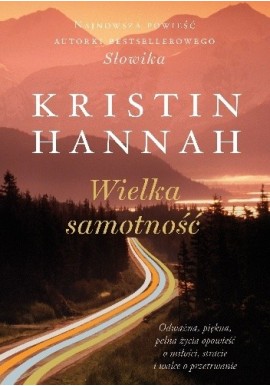 Wielka samotność Kristin Hannah