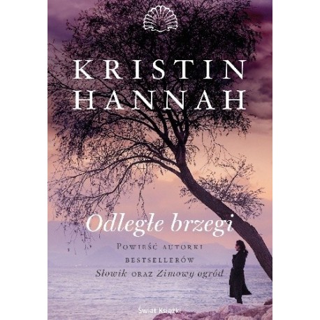 Odległe brzegi Kristin Hannah