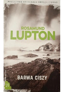 Barwa ciszy Rosamund Lupton