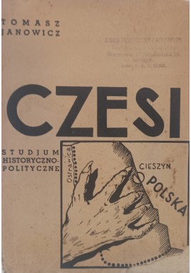 Czesi Studium Historyczno - Polityczne 1936 r. Tomasz Janowicz