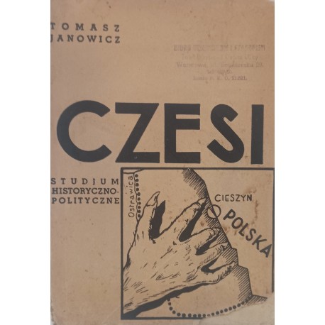 Czesi Studium Historyczno - Polityczne 1936 r. Tomasz Janowicz