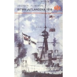 Bitwa Jutlandzka 1916 Zbigniew Flisowski