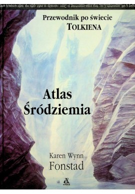 Atlas Śródziemia Karen Wynn Fonstad Przewodnik po świecie Tolkiena