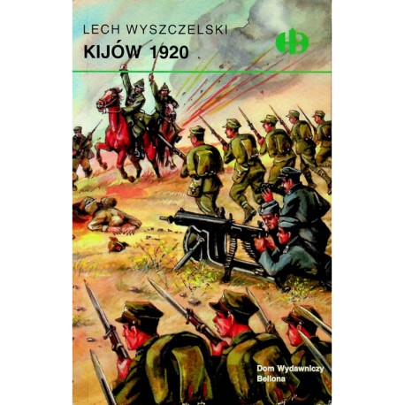 Kijów 1920 Lech Wyszczelski