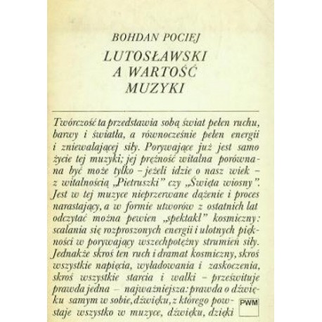 Lutosławski a wartość muzyki Bohdan Pociej