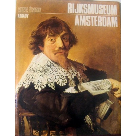 Rijksmuseum Amsterdam Praca zbiorowa