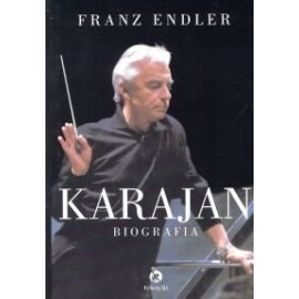 Karajan Biografia Franz Endler
