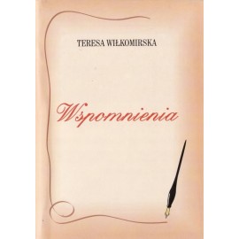 Wspomnienia Teresa Wiłkomirska