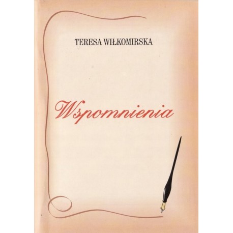 Wspomnienia Teresa Wiłkomirska