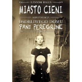 Miasto cieni Ransom Riggs