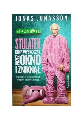 Stulatek który wyskoczył przez okno i zniknął Jonas Jonasson