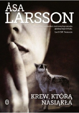 Asa Larsson Krew, którą nasiąkła