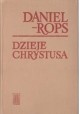 Dzieje Chrystusa Tom I/II Daniel-Rops