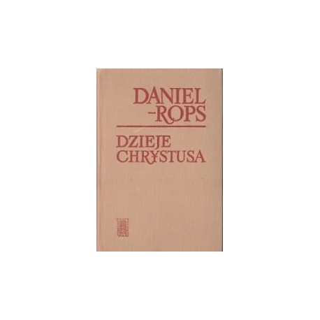 Dzieje Chrystusa Tom I/II Daniel-Rops