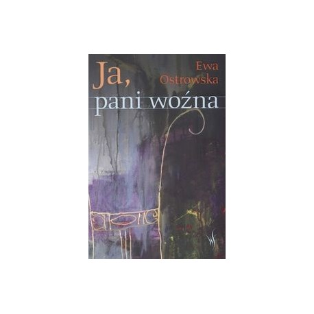 Ja, pani woźna Ewa Ostrowska