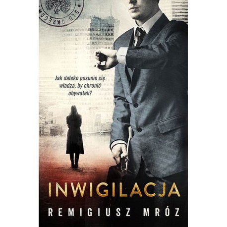 Inwigilacja Remigiusz Mróz